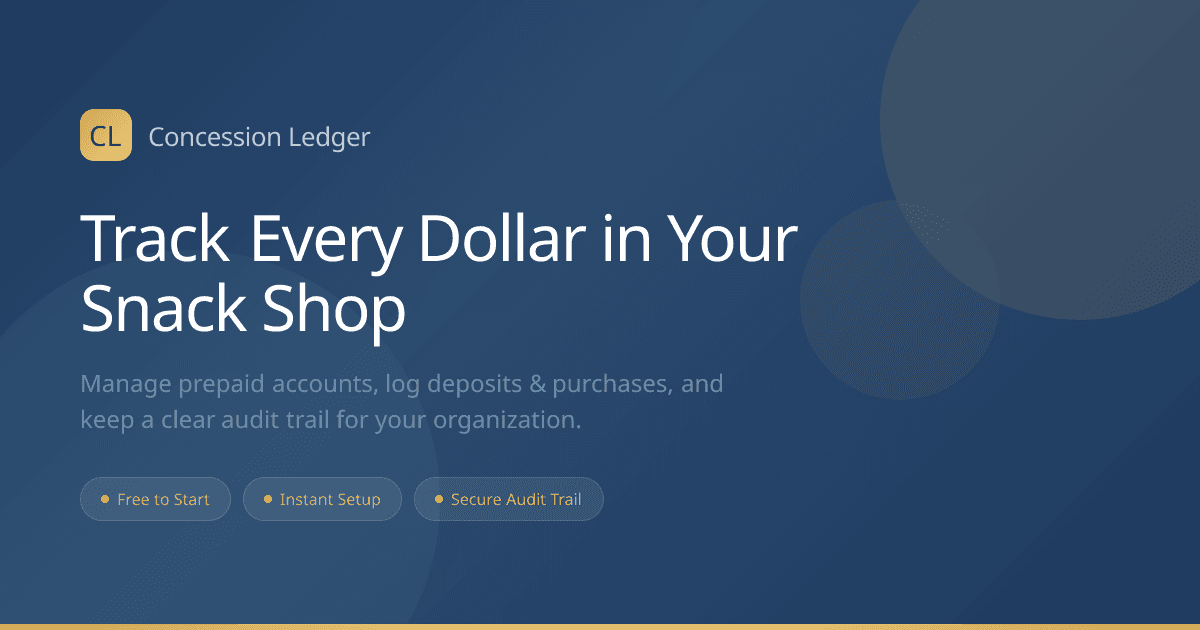 Concession Ledger hero section with the headline Track Every Dollar in Your Snack Shop, a one-line summary, and three chips: free to start, instant setup, secure audit trail.